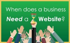 When-Does-a-Business-Need-a-Website?
