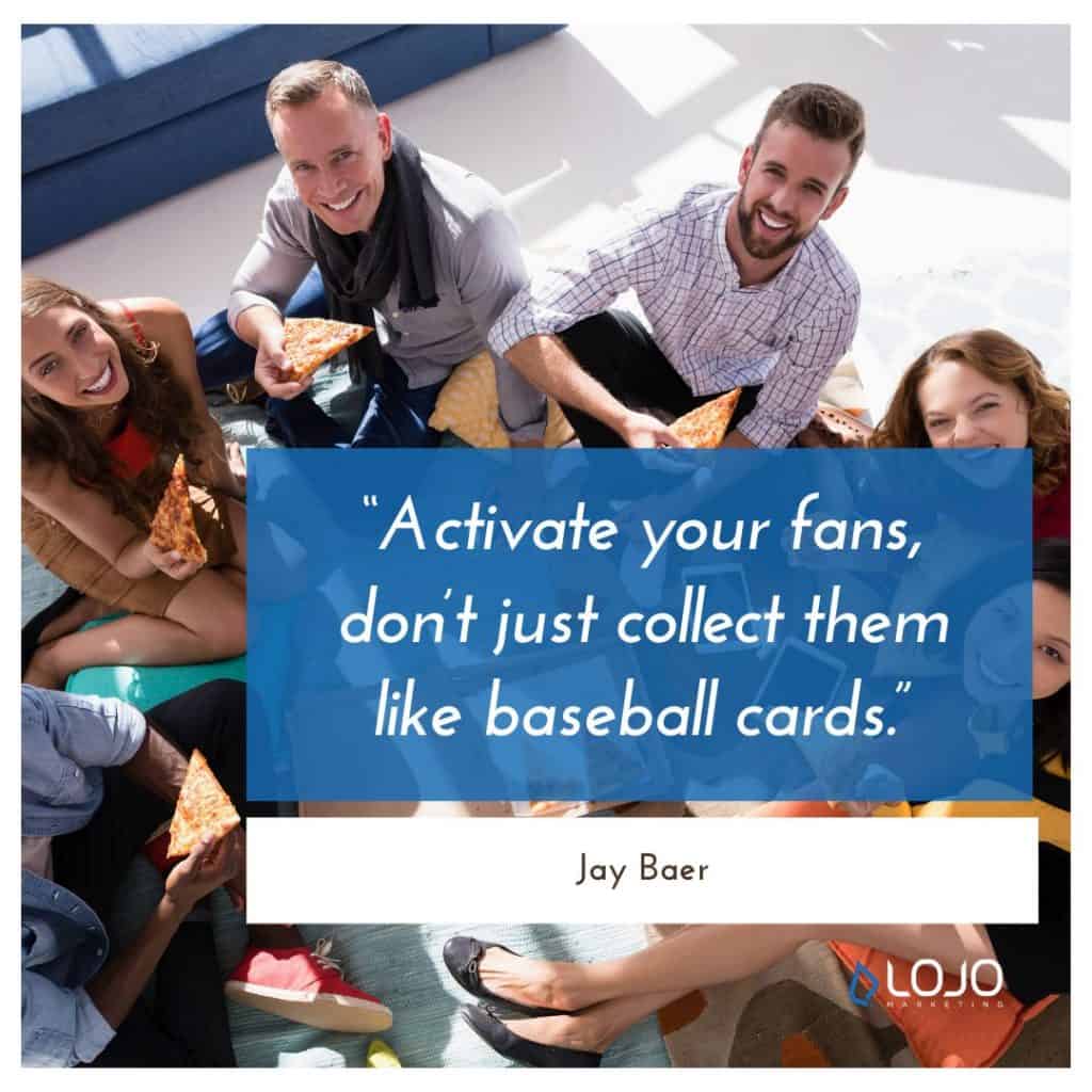 A quote from Jay Baer | A Featured Image from LOJO Marketing's article, "How Is Social Media Part of My Business Branding?"