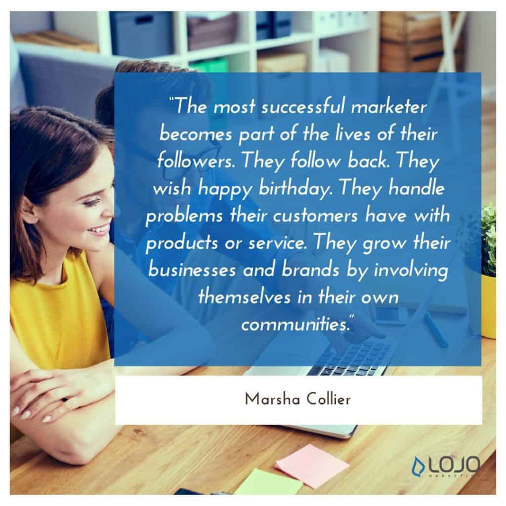 A quote from Marsha Collier | A Featured Image from LOJO Marketing's article, "How Is Social Media Part of My Business Branding?"