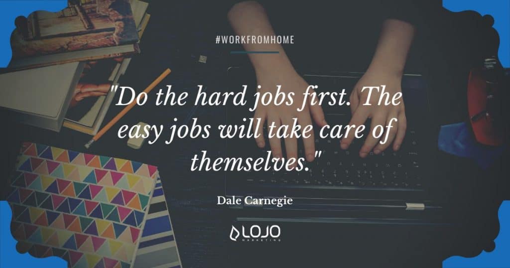 Words of inspiration from Dale Carnegie | from the LOJO resource page, "Work-From-Home Resources (for Work-From-Home Folk)." | LOJO Marketing