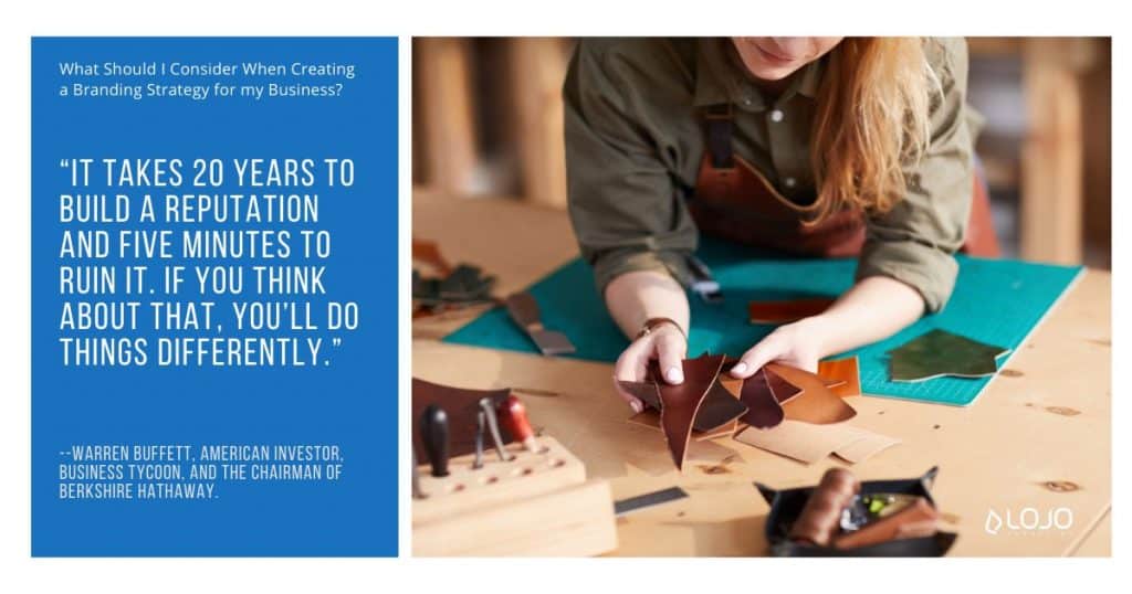 An inspirational business quote from Warren Buffett | A featured image from "Branding Quotes To Inspire (You and) Your Next Marketing Campaign" from LOJO Marketing.